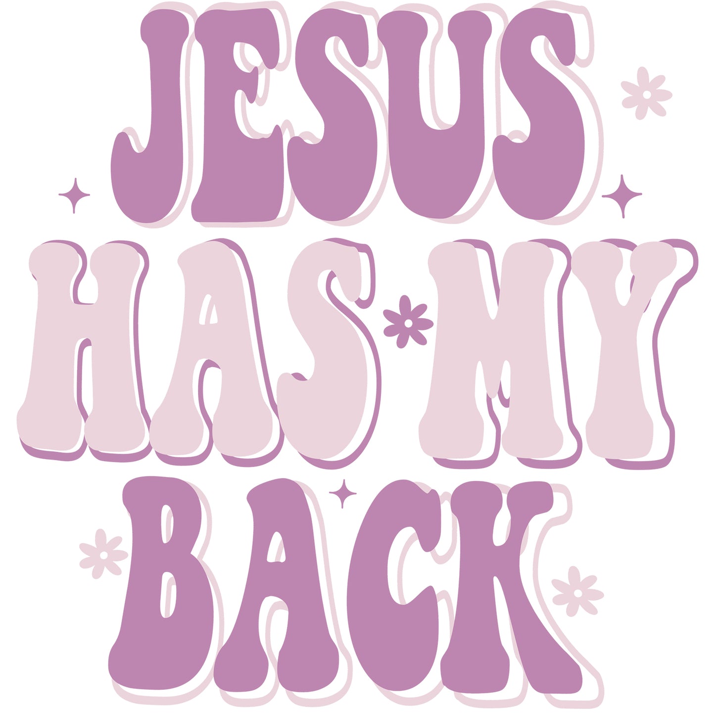 Jesus Has My Back - DTF Transfer