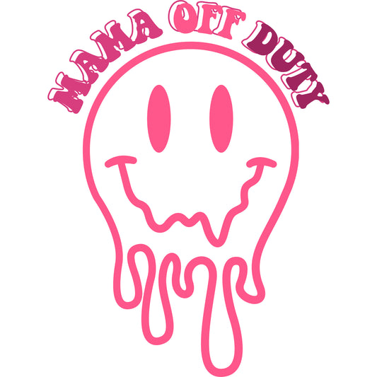 Mama Off Duty Smiley Face Pink - DTF Transfer